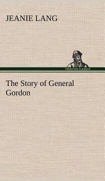 portada the story of general gordon (en Inglés)