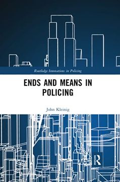 portada Ends and Means in Policing (Innovations in Policing) (en Inglés)
