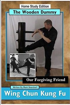 portada Wing Chun Kung fu - the Wooden Dummy - our Forgiving Friend - hse 