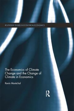 portada The Economics of Climate Change and the Change of Climate in Economics (en Inglés)