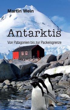 portada Antarktis - von Patagonien bis zur Packeisgrenze (in German)