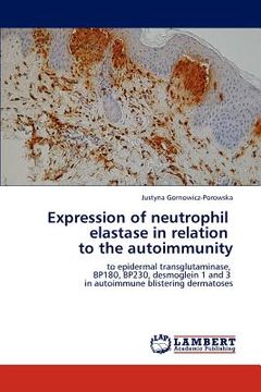portada expression of neutrophil elastase in relation to the autoimmunity