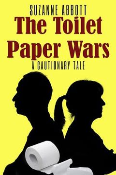 portada The Toilet Paper Wars (en Inglés)