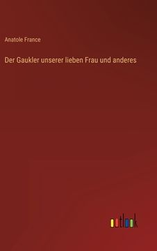 portada Der Gaukler unserer lieben Frau und anderes (en Alemán)