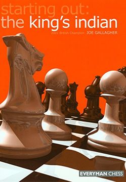 portada Starting Out: The King's Indian (Starting out - Everyman Chess) (in English)