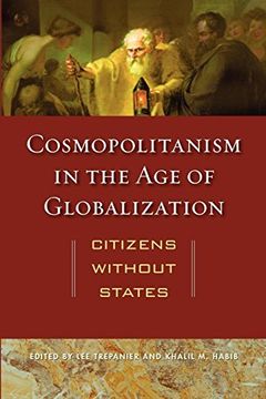 portada Cosmopolitanism in the age of Globalization: Citizens Without States (in English)
