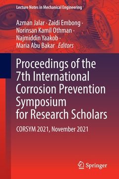 portada Proceedings of the 7th International Corrosion Prevention Symposium for Research Scholars: Corsym 2021, November 2021