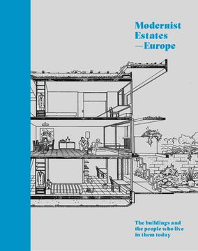 portada Modernist Estates – Europe: The Buildings and the People who Live in Them Today (en Inglés)