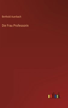 portada Die Frau Professorin (in German)
