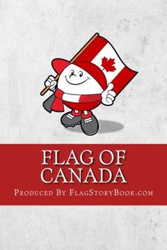 portada Flag of Canada (FlagStoryBook.com) (Volume 1)
