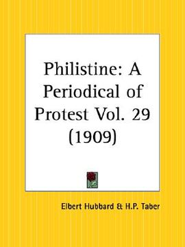 portada philistine: a periodical of protest, june 1909 to november 1909 (en Inglés)