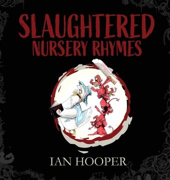 portada Slaughtered Nursery Rhymes: For Grown-Ups (en Inglés)