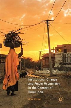 portada Institutional Change and Power Asymmetry in the Context of Rural India (en Inglés)