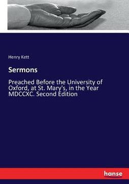 portada Sermons: Preached Before the University of Oxford, at St. Mary's, in the Year MDCCXC. Second Edition (in English)