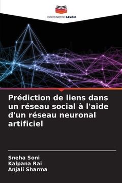 portada Prédiction de liens dans un réseau social à l'aide d'un réseau neuronal artificiel (en Francés)