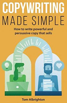 portada Copywriting Made Simple: How to Write Powerful and Persuasive Copy That Sells 