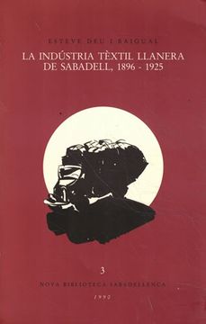 portada La Indústria Tèxtil Llanera de Sabadell, 1896-1925