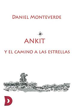 portada Ankit y el Camino a las Estrellas (in Spanish)