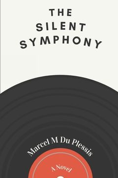 portada The Silent Symphony (en Inglés)