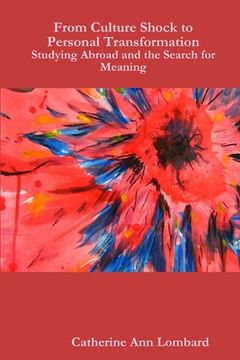 portada From Culture Shock to Personal Transformation: Studying Abroad and the Search for Meaning (en Inglés)