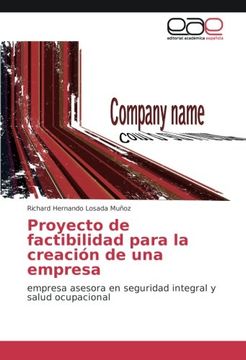 portada Proyecto de factibilidad para la creación de una empresa: empresa asesora en seguridad integral y salud ocupacional