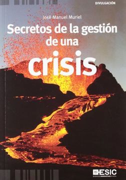 portada Secretos de la Gestión de una Crisis (Divulgación) (in Spanish)