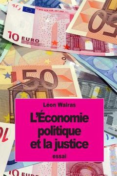 portada L'Économie politique et la justice (en Francés)