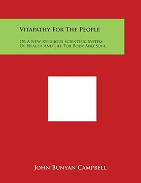portada Vitapathy for the People: Or a New Religious Scientific System of Health and Life for Body and Soul