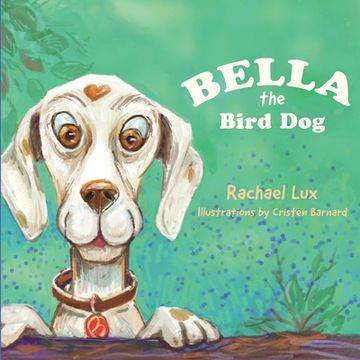 portada Bella the Bird Dog