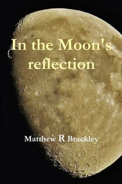 portada In the Moons' reflection (en Inglés)