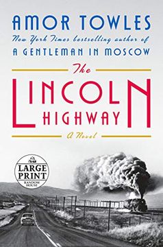 portada The Lincoln Highway: A Novel (Random House Large Print) (en Inglés)
