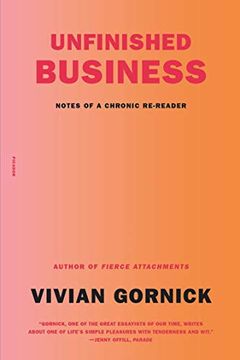 portada Unfinished Business: Notes of a Chronic Re-Reader (in English)