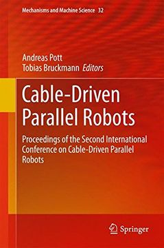 portada Cable-Driven Parallel Robots: Proceedings of the Second International Conference on Cable-Driven Parallel Robots (Mechanisms and Machine Science) (en Inglés)