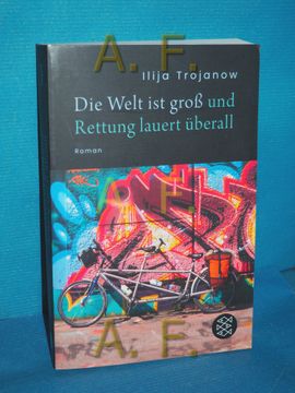 portada Die Welt ist Groß und Rettung Lauert Überall: Roman. (in German)