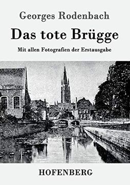 portada Das Tote Brã¼Gge: Mit Allen Fotografien der Erstausgabe (en Alemán)
