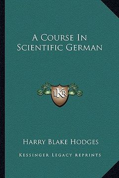 portada a course in scientific german (in English)
