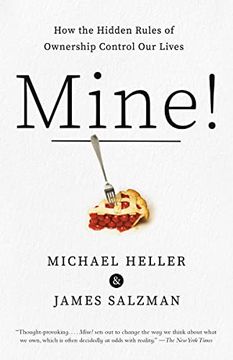 portada Mine!: How the Hidden Rules of Ownership Control Our Lives