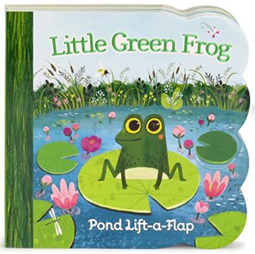portada Little Green Frog: Lift-a-Flap Board Book (Babies Love)