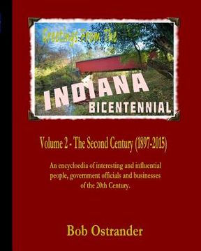 portada Indiana Bicentennial Vol 2: The Second Century (1897-2015) (en Inglés)