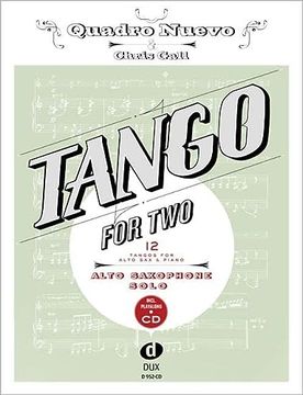 portada Tango for Two. 12 Tangos for Alto Saxophone Solo (en Alemán)