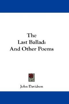 portada the last ballad: and other poems (en Inglés)