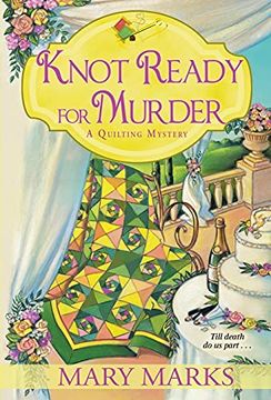 portada Knot Ready for Murder (a Quilting Mystery) (en Inglés)