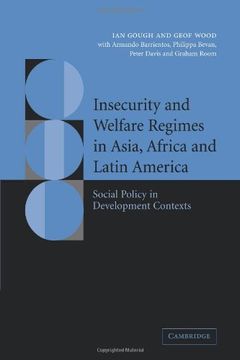 portada Insecurity and Welfare Regimes in Asia, Africa and Latin America: Social Policy in Development Contexts (en Inglés)