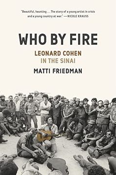 portada Who by Fire: Leonard Cohen in the Sinai (in English)