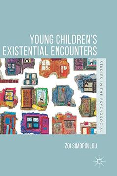 portada Young Children's Existential Encounters (Studies in the Psychosocial) (en Inglés)