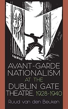 portada Avant-Garde Nationalism at the Dublin Gate Theatre, 1928-1940 (Irish Studies) (in English)