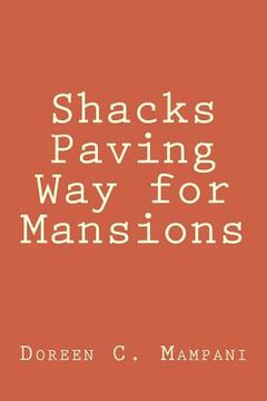 portada Shacks Paving Way for Mansions (en Inglés)