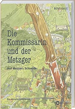 portada Die Kommissarin und der Metzger - auf Messers Schneide: Ein Münsterlandkrimi (en Alemán)