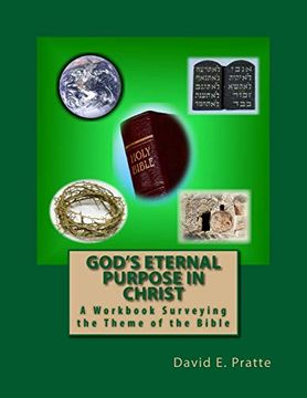 portada God'S Eternal Purpose in Christ: A Workbook Surveying the Theme of the Bible (en Inglés)