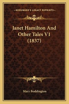 portada Janet Hamilton And Other Tales V1 (1837) (en Inglés)
